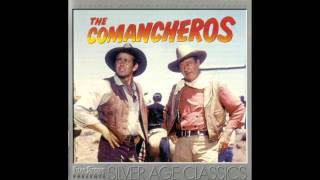 The Comancheros  Soundtrack Suite Elmer Bernstein [upl. by Guenna12]