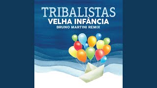 Velha Infância Bruno Martini Remix [upl. by Ecniuq]