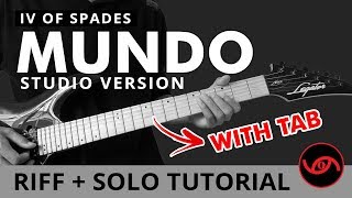 Mundo  IV of Spades Studio Version RIFF  SOLO Guitar Tutorial WITH TAB [upl. by Dhruv]