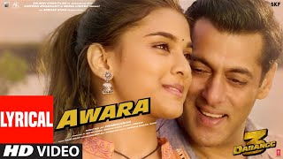 Lyrical Awara  Dabangg 3  Salman KhanSonakshi SSaiee M  Salman Ali Muskaan  Sajid Wajid [upl. by Ainsworth61]