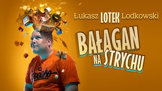 Łukasz Lotek Lodkowski  quotBAŁAGAN NA STRYCHUquot całe nagranie  StandUp  2020 [upl. by Eniawd]