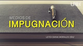 Medios de Impugnación [upl. by Zobkiw]