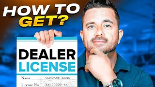 How to get a Dealer License How to start a Car Dealership [upl. by Nalym]