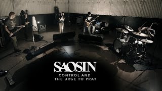 Saosin  quotControl and the Urge to Prayquot [upl. by Bolitho]