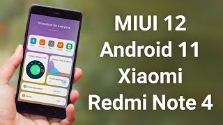 Update Redmi Note 4 to Andorid 11 MIUI 12  DOWNLOAD amp INSTALL [upl. by Ellehcirt]