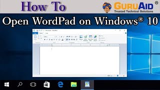 How to Open WordPad on Windows® 10  GuruAid [upl. by Rosenblum793]