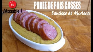 Purée de Pois Cassés et Saucisse de Morteau [upl. by Marieann]