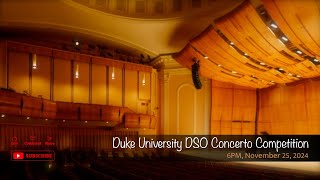 Duke University DSO Concerto Competition [upl. by Reteid929]