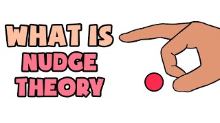 What is Nudge Theory  Explained in 2 min [upl. by Ronoc884]