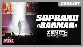 Soprano quotBarmanquot en live du Zénith De Paris Concert Skyrock [upl. by Loise544]