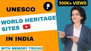 UNESCO World Heritage Sites in India  Indian Art amp Culture  With Memory Tricks by Richa Maam [upl. by Clie]