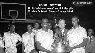 Oscar Robertson 39 points 7 reb 6a 1956 IHSAA Championship  Full Highlights [upl. by Noyr191]