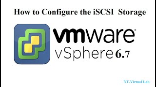 How to Configure the iSCSI Storage on ESXi 67 using vCenter [upl. by Hazlett]