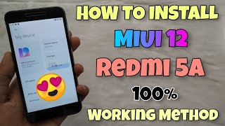 How To MIUI 12 Redmi 5A Working Method  Install Now [upl. by Elrod260]