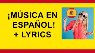 ¡Música en español Spanish songs with lyrics and English subtitles [upl. by Roderic794]