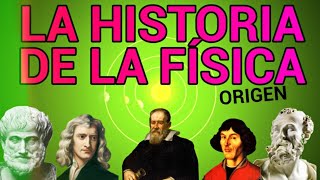 Historia de la Física  Filosofía Natural [upl. by Elocan]