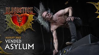 VENDED  Asylum  Bloodstock Open Air 2022 [upl. by Alrrats]