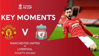 Manchester United v Liverpool  Key Moments  Fourth Round  Emirates FA Cup 202021 [upl. by Katharine]