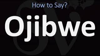 How to Pronounce Ojibwe CORRECTLY [upl. by Meean]