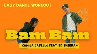 EASY DANCE WORKOUT 💕 Bam Bam  Camila Cabello feat Ed Sheeran  fitness dance choreography [upl. by Sigler942]