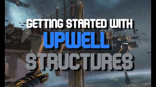 Getting Started with Upwell Structures [upl. by Given]