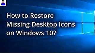 How To Easily Restore Missing Desktop Icons  Windows 1011 [upl. by Girvin]