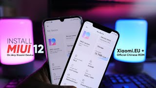 Install MIUI 12 on any Xiaomi Device  An Easy Guide XiaomiEU and Chinese ROM [upl. by Enihpad]