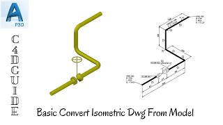 TUTORIAL AUTOCAD PLANT 3D  BASIC CONVERT PLANT 3D MODEL TO ISOMETRIC 2D [upl. by Beaulieu227]