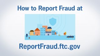 How to Report Fraud at ReportFraudftcgov  Federal Trade Commission [upl. by Nore]