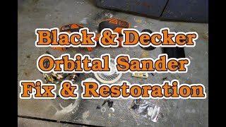 Fix amp Restoration  Black amp Decker KA199 Orbital Sander [upl. by Enirok]