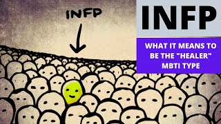 INFP Defined  What it Means to be the Mediator MBTI Type [upl. by Etnuhs67]