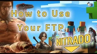 Support Tutorials 3 How to use your FTP with Nitrado [upl. by Winnick]