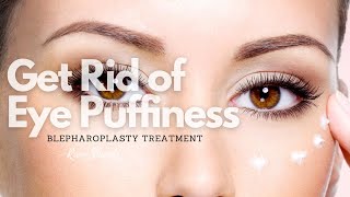 ❋ Get Rid of Eye Puffiness  Blepharoplasty Treatment  Rain Sounds [upl. by Persian22]