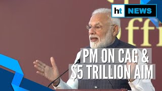 PM Modi highlights CAG role in plan to make India 5 trillion economy [upl. by Steffi]