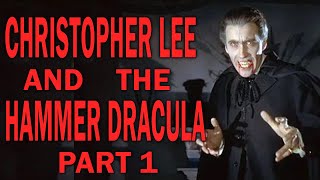 Christopher Lee amp the Hammer Dracula Franchise  Part 1 [upl. by Ymot990]