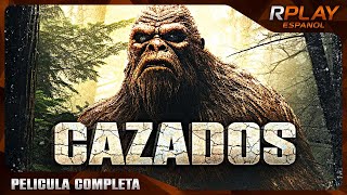 CAZADOS  ACCIÓN  RPLAY PELICULA COMPLETA EN ESPANOL LATINO [upl. by Nile279]