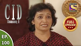 CID सीआईडी Season 1  Episode 100  The Case Of The Vanishing Lady  Part 2  Full Episode [upl. by Don402]