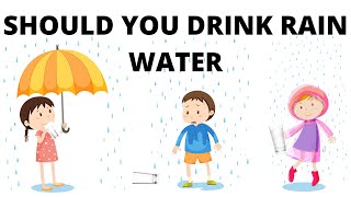 IS RAIN WATER SAFE FOR DRINKING [upl. by Modnarb502]