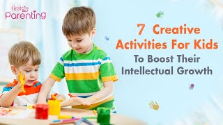 7 Fun and Exciting Creative Activities for Kids [upl. by Esyla]