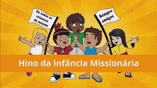 01 Hino da Infância Missionária [upl. by Marquez]