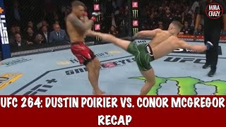 UFC 264 Dustin Poirier vs Conor McGregor 3 Recap [upl. by Artsa455]