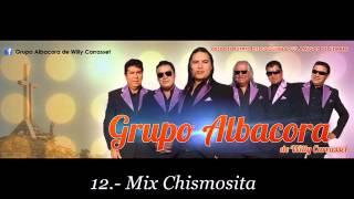 13 Mix Chismosita [upl. by Roon]