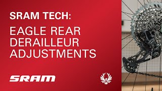 SRAM Tech Eagle Rear Derailleur Adjustments [upl. by Ennovihs]