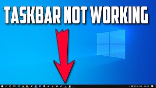 How To Fix Taskbar Not Working in Windows 10 [upl. by Begga]