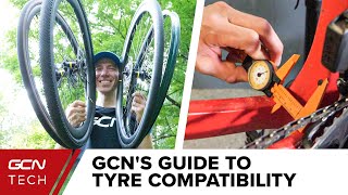 How To Make Sure Your Tyres Will Work With Your Wheels amp Frame  GCNs Guide To Tyre Compatibility [upl. by Kannan]