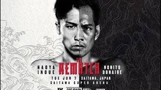 Naoya Inoue vs Nonito Donaire Rematch  June 07 2022 [upl. by Adon174]