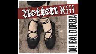 Rotten XIII  Marleen [upl. by Bidget]