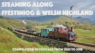 Steaming Along Ffestiniog amp Welsh Highland Railway [upl. by Catrina]