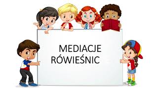 Mediacje rówieśnicze [upl. by Clarisa]