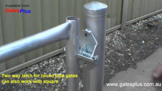 Gate Latch 2 way for round pipe and square [upl. by Ennalyrehc514]